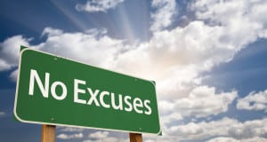 Make no excuses!